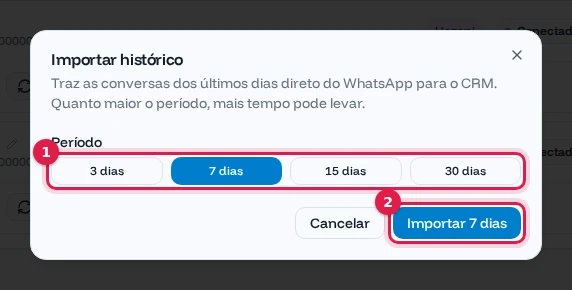 Janela Importar histórico com os períodos 3, 7, 15 e 30 dias