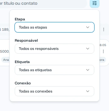 Filtros de Etapa, Responsável, Etiqueta e Conexão