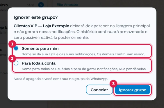 Janela Ignorar este grupo com as opções Somente para mim e Para toda a conta